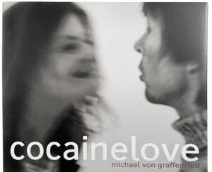 L'amour de la cocaïne
